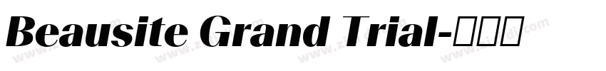 Beausite Grand Trial字体转换
